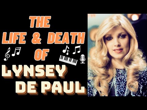 The Life & Death of LYNSEY DE PAUL