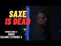 SAXE DEATH AND THEO SUICIDE | POWER BOOK II GHOST SEASON 3 EPISODE 8