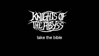Knights of the Abyss - Hell Bent (/w lyrics)