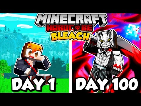 I Survived 100 DAYS in BLEACH Minecraft!