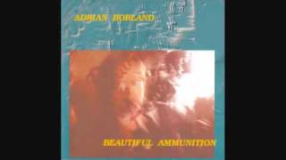 Adrian Borland ~ Past Full Of Shadows