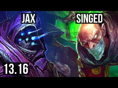 JAX vs SINGED (TOP) | 3.4M mastery, 8/1/2, 1000+ games, Dominating | KR Grandmaster | 13.16