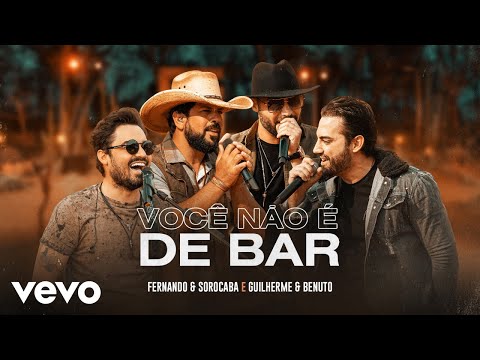 Você Não É De Bar - Fernando e Sorocaba