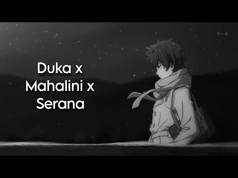 Duka x Mahalini x Serana - Reverb + Lirik🎧