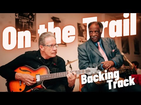 On the Trail Jazz Backing Track