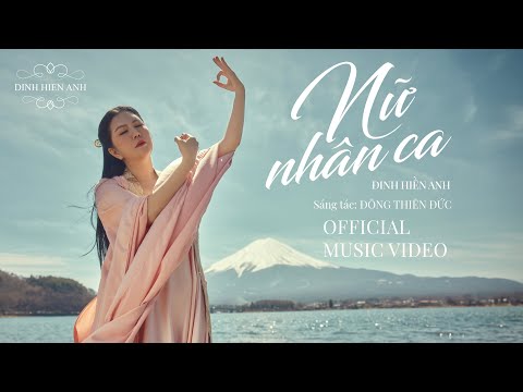 Nữ nhân ca - Đinh Hiền Anh