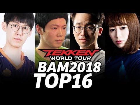 BAM 2018 TEKKEN7 TOP16 (TIMESTAMP) Tanukana Qudans Nobi JDCR Knee Noroma Saint Chanel JeonDDing