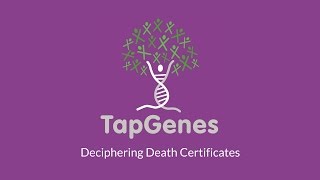Deciphering Death Certificates Tutorial | TapGenes