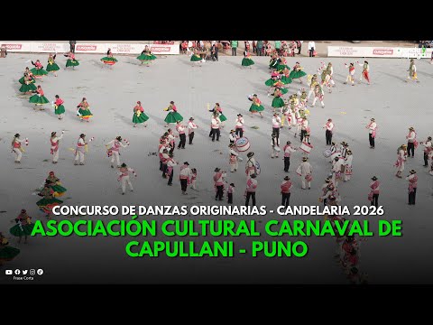 #Puno: Asociación Cultural Carnaval de Capullani - Puno - Festividad Virgen de la Candelaria 2026