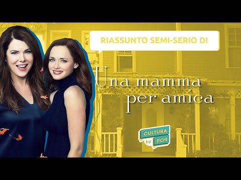 Pop Rewatch - 11 - Una mamma per amica