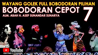 Download lagu Wayang Golek Asep Sunandar Sunarya Full Bobodoran Cepot Versi Pilihan 7 mp3