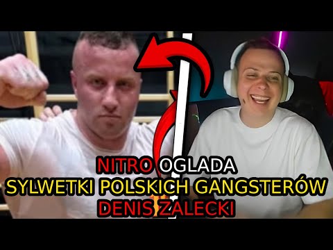 NITRO OGLADA Sylwetki Polskich Gangsterów #74: DENIS ZAŁĘCKI