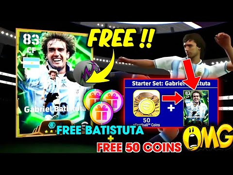 How To Get Free Epic Batistuta + 50 Coins 🤯 | Starter Set : Gabriel Batistuta In eFootball 2026
