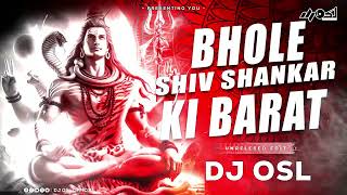 Download lagu Bhole Shiv Shankar Ki Barat X Jalwa - Remix - DJ OSL mp3 Download lagu Bhole Shiv Shankar Ki Barat X Jalwa - Remix - DJ OSL mp3