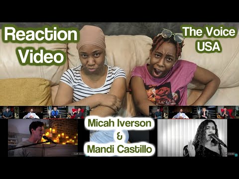 THE VOICE TOP 17 2020 | LOCKDOWN EDITION | REACTION TO Micah Iverson and Mandi Castillo