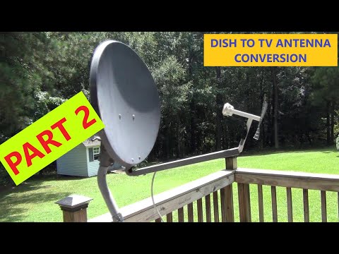 Converting This DIsh To A TV Antenna PART TWO