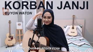 Download lagu KORBAN JANJI - GUYON WATON COVER BY REGITA ECHA mp3