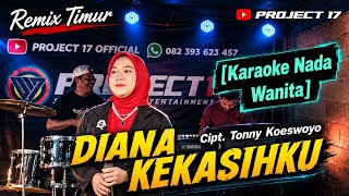 Download lagu 🌴 [Karaoke/Nada Wanita] Remix Timur | Diana Cipt. Tonny Koeswoyo | Project 17  🌴 mp3