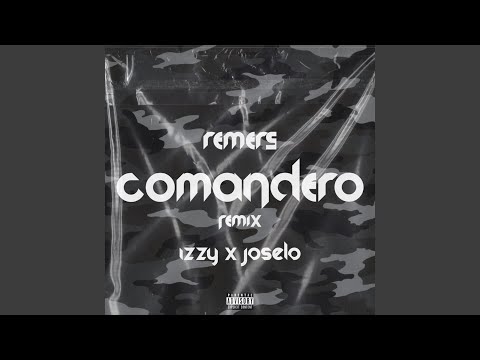 Comandero (Remix)