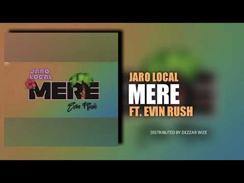 Jaro Local-Mere(ft. Evin Rush)(2021)Pacific Music