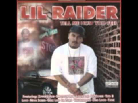 Lil Raider Tell Me How You Feel feat  Zipper Louie