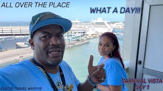 ALL OVER THE PLACE CARNIVAL VISTA DAY 1 / EMBARKATION DAY