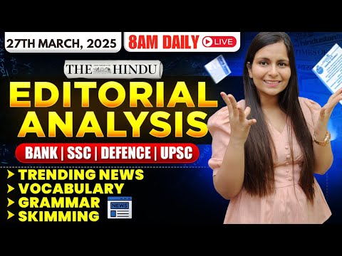 Editorial Analysis | 27th March, 2025 | Vocab, Grammar, Reading, Skimming | Nimisha Bansal