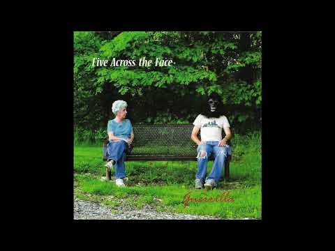 Five Across The Face - Guerrilla (Full Album)
