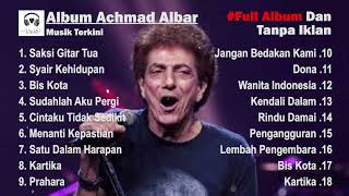 Download lagu TANPA IKLAN FULL ALBUM ACHMAD ALBAR TOP PENYANYI I... mp3