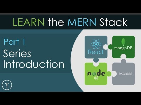 Learn The MERN Stack [1] - Series Introduction