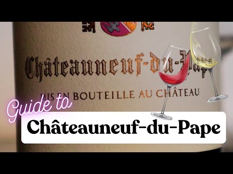 Visiting Châteauneuf-du-Pape wineries & All about Châteauneuf-du-Pape wine