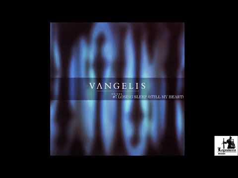 Vangelis: Voices - #/ "Losing Sleep (Still My Heart)"