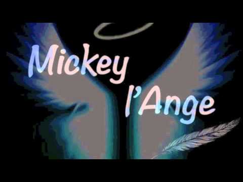 Mickey l' Ange - Ange ou demon
