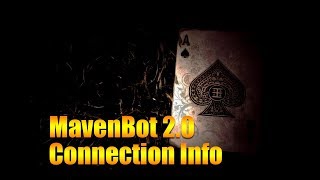 MavenBot 2.0 Connection Info