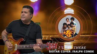 I 'LL BE THERE JACKSON 5 COVER BY RALPH CONDE