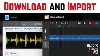 How to download and import AUDIO files in GarageBand iOS