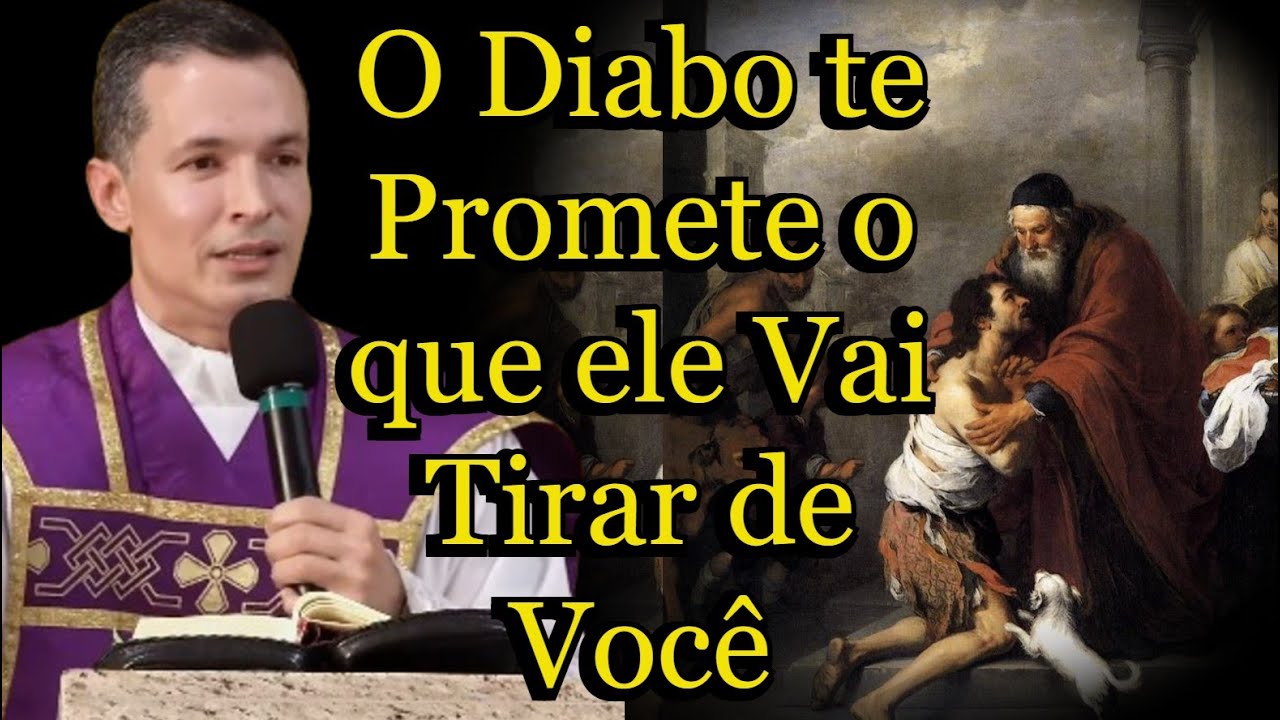 O Diabo te Promete o que ele Vai Tirar de Você! - Padre Overland  #padreoverlandhoje #quaresma