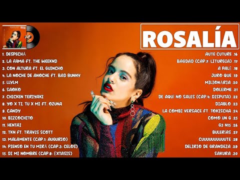 ROSALÍA Mix Exitos 2023 - Grandes Exitos De ROSALÍA - Canciones de ROSALÍA  - DESPECHÁ, LA FAMA