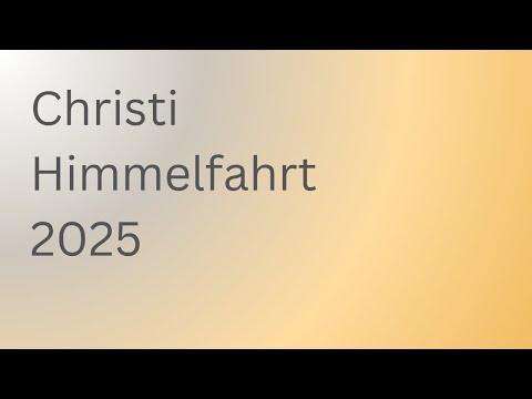 Christi Himmelfahrt 2025 | Anthroposophie | Rudolf Steiner | Geistige Welt