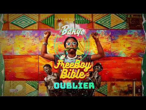 Banye Donbansoman - Oublier [official Audio]