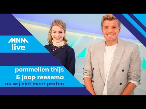 MNM LIVE: Pommelien Thijs & Jaap Reesema - Nu Wij Niet Meer Praten