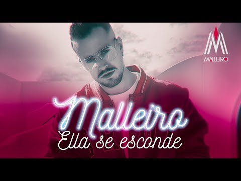 Malleiro - Ella Se Esconde