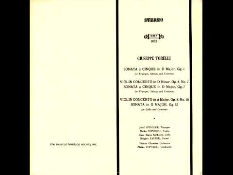 Sonata A Cinque In D Major / Violin Concerto / D Major / In A Major / G Major by Giuseppe Torelli