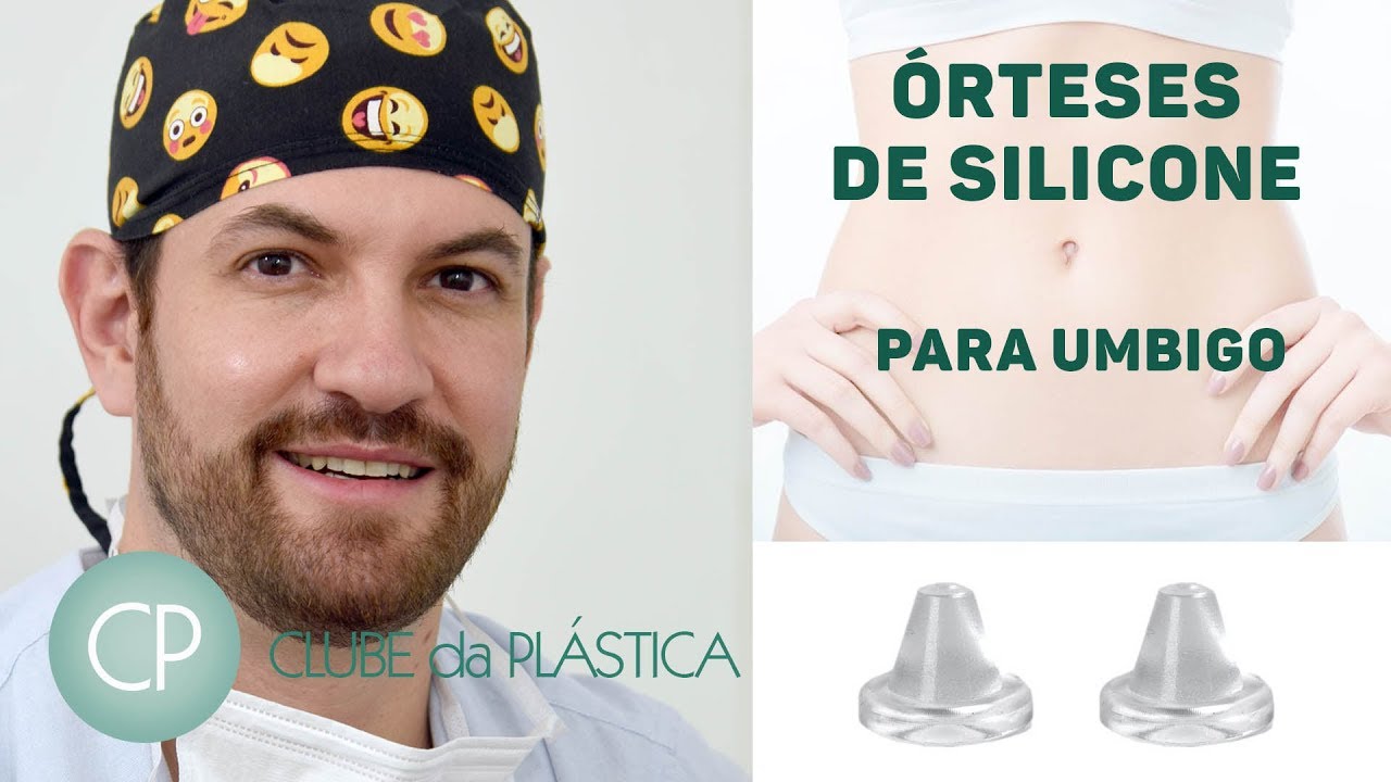 Clube da Plástica - As órteses de silicone para umbigo
