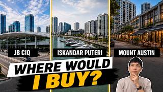 跑完整个JB，我最后只选这3个地区｜Top 3 Areas I’d Buy in JB