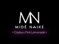 Ozeba X Pink Lemonade Midé Naike TikTok Remix