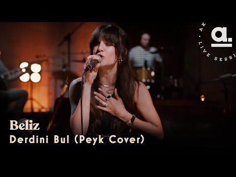 Beliz - Derdini Bul (Peyk Cover) / @Akustikhane