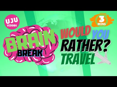 Brain Break - Would You Rather? Travel Energizer Game 1