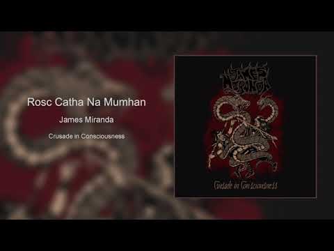 Rosc Catha na Mumhan - James Miranda