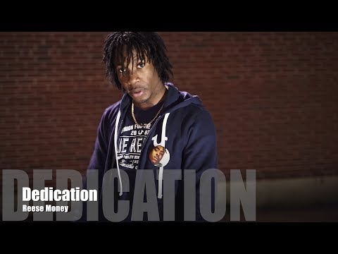 Reese Money - Dedication (Music Video)